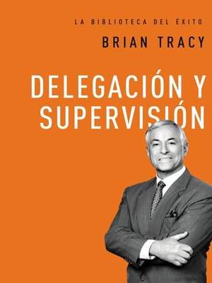 cover image of Delegación y supervisión